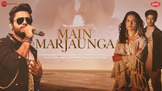 Poster main marjaunga lyrics मैं मर जाचँगा – stebin ben