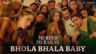 Poster Bhola Bhala Baby Lyrics – Murder Mubarak | Shilpa Rao