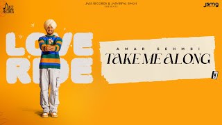 Poster  Take Me Along Lyrics – Amar Sehmbi 