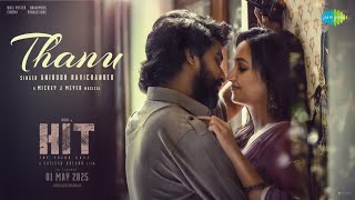 Poster  Thanu Lyrics – Hit 3 | Anirudh Ravichander 