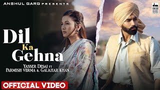 Poster Dil Ka Gehna Lyrics – Yasser Desai