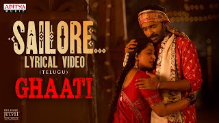 Poster  Sailore Lyrics – Ghaati (Telugu) 