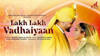 Poster Lakh Lakh Vadhaiyan Lyrics – Afsana Khan