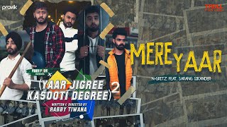 Poster mere yaar lyrics – n gritz x sarang sikander
