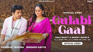 Poster Gulabi Gaal Lyrics – Saaj Bhatt | Bindass Kavya