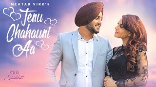 Poster tenu chahauni aa lyrics – mehtab virk