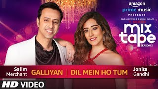 Poster galliyan dil mein ho tum lyrics – mixtape