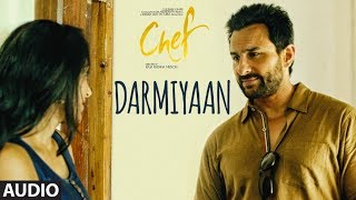 Poster darmiyaan lyrics – chef | saif ali khan |