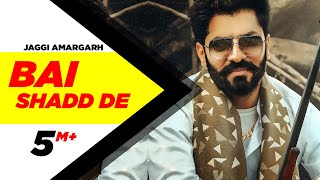 Poster bai shadd de lyrics – jaggi amargarh