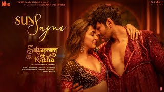 Poster Sun Sajni Lyrics – Satyaprem Ki Katha