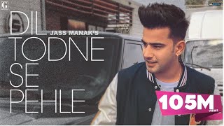 Poster दिल तोड़ने से पहले dil todne se pehle – jass manak