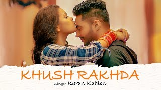 Poster khush rakhda lyrics – karan kahlon