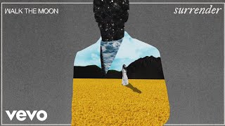 Poster surrender lyrics – walk the moon