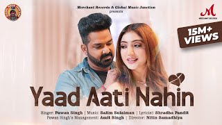 Poster Yaad Aati Nahin Lyrics – Pawan Singh
