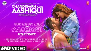 Poster chandigarh kare aashiqui lyrics – jassi sidhu (title track)