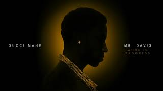Poster work in progress lyrics – gucci mane