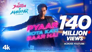 Poster Pyar Hota Kayi Baar Hai Lyrics – Tu Jhoothi Main Makkar
