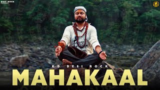 Poster Mahakaal Lyrics – KD Desi Rockstar