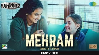 Poster mehram lyrics – arijit singh | kahaani 2 – durga rani singh
