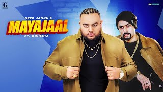 Poster mayajaal lyrics – deep jandu | bohemia
