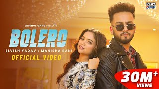 Poster Bolero Lyrics – Preetinder x Asees Kaur | Elvish Yadav