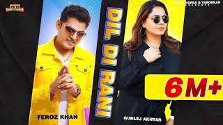 Poster dil di rani lyrics – feroz khan, gurlej akhtar