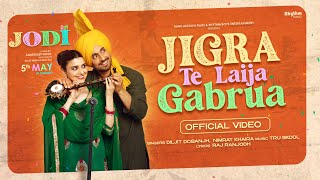 Poster Jigra Te Laija Gabrua Lyrics – Jodi | Diljit Dosanjh