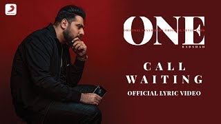 Poster call waiting lyrics – badshah | o.n.e (original never ends)