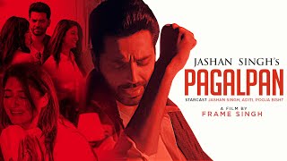 Poster pagalpan lyrics – jashan singh