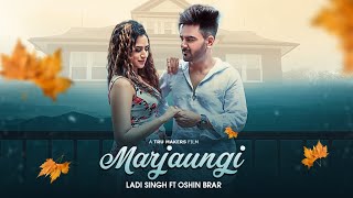 Poster marjaungi lyrics – ladi singh