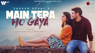 Poster main tera ho gaya lyrics – yasser desai