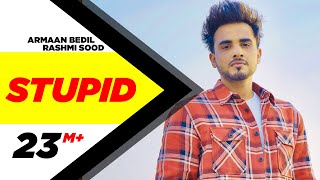 Poster stupid lyrics – armaan bedil