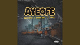 Poster  Ayeofe Lyrics – Root Music | Barry Jhay x Vstix 