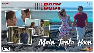 Poster main janta hoon lyrics – the body | jubin nautiyal