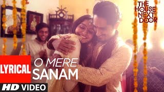 Poster o mere sanam lyrics – the house next door