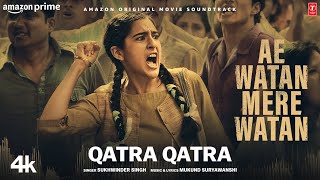 Poster Qatra Qatra Lyrics – Ae Watan Mere Watan | Sukhwinder Singh