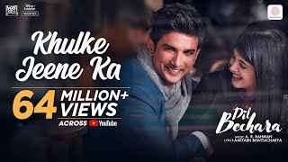 Poster खुलके जीने का khulke jeene ka hindi lyrics – dil bechara