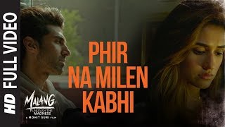 Poster phir na milen kabhi lyrics – malang