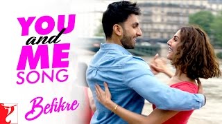 Poster you and me lyrics – befikre | ranveer singh, vaani kapoor
