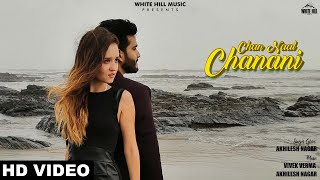 Poster chan naal chanani lyrics – akhilesh nagar