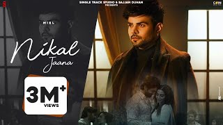 Poster Nikal Jaana Lyrics – Miel