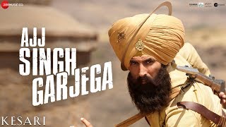 Poster ajj singh garjega lyrics – kesari | jazzy b