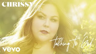 Poster talking to god lyrics – chrissy metz