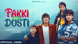 Poster Pakki Wali Dosti Lyrics – Sourav Joshi | Saaj Bhatt