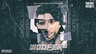Poster woofer 2 lyrics – deep kalsi x kr$na