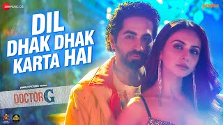 Poster Dil Dhak Dhak Karta Hai Lyrics – Doctor G