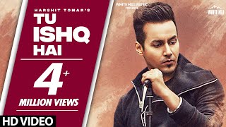 Poster tu ishq hai lyrics – harshit tomar