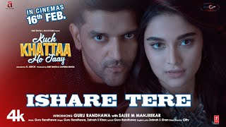Poster Ishare Tere Lyrics – Kuch Khattaa Ho Jaay | Guru Randhawa