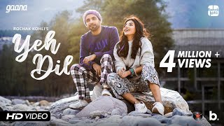 Poster ये दिल yeh dil hindi lyrics – rochak kohli
