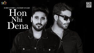 Poster hon nhi dena lyrics – mankirt aulakh x bobby sandhu